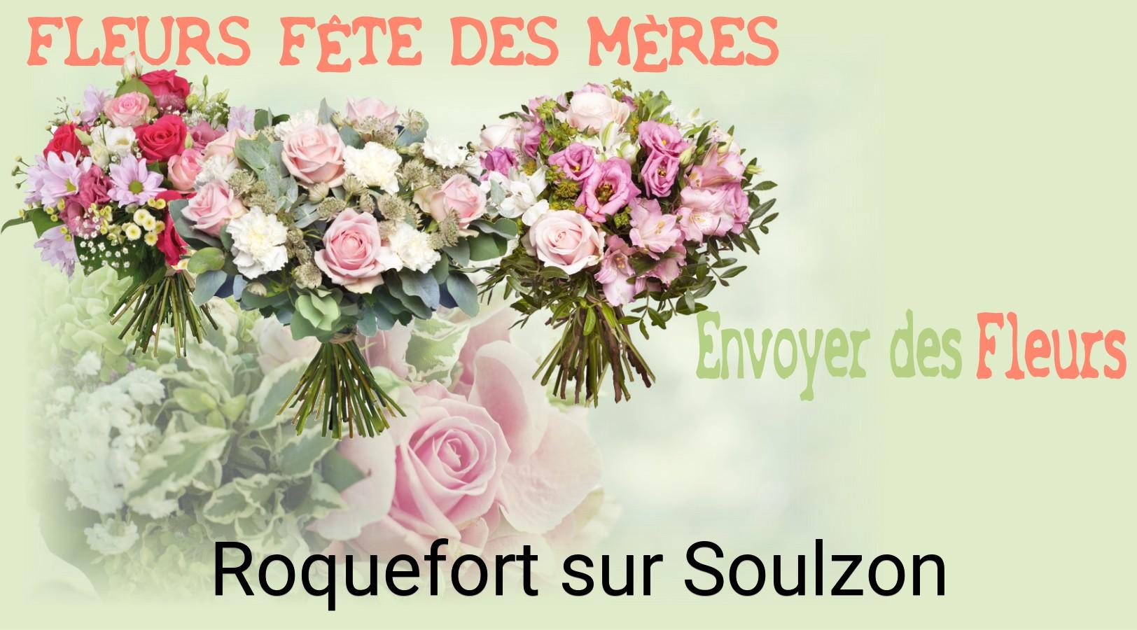 Bouquet de Fête des Mères livré à Roquefort-sur-Soulzon